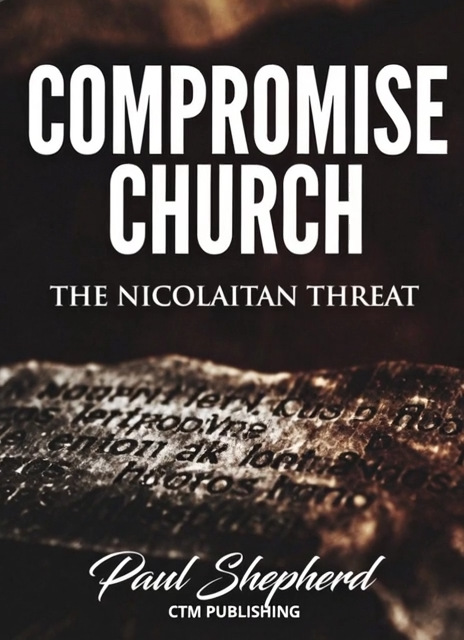 Compromise Church: The Nicolaitan Threat