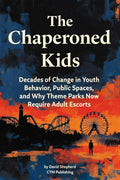 The Chaperoned Kids
