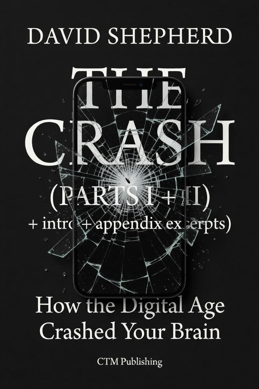 The Crash - How the Digital Age Crashed Your Brain